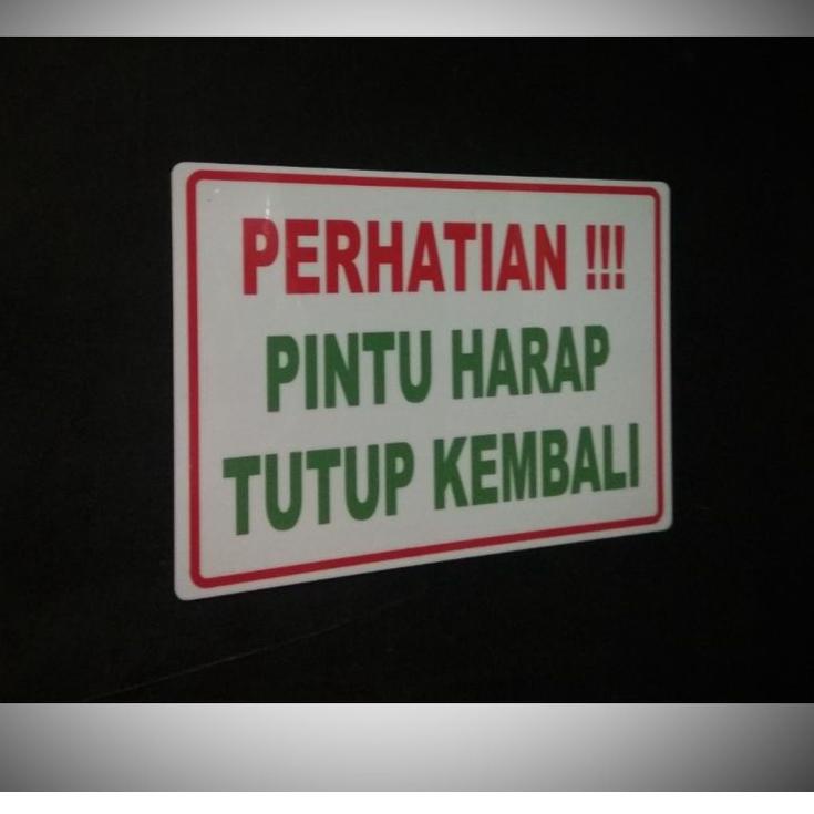 Jual Stock Terkini Akrilik Sign Label Perhatian Pintu Harap Tutup