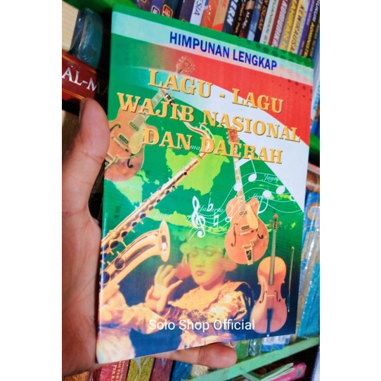 Jual BUKU LAGU WAJIB HIMPUNAN LENGKAP LAGU-LAGU WAJIB NASIONAL DAN ...