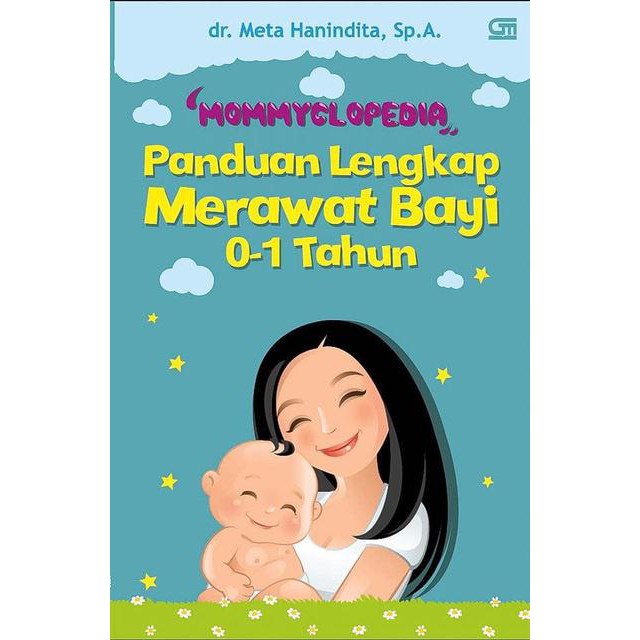 Jual Mommyclopedia: Panduan Lengkap Merawat Bayi ( 0-1 Tahun ) | Shopee ...