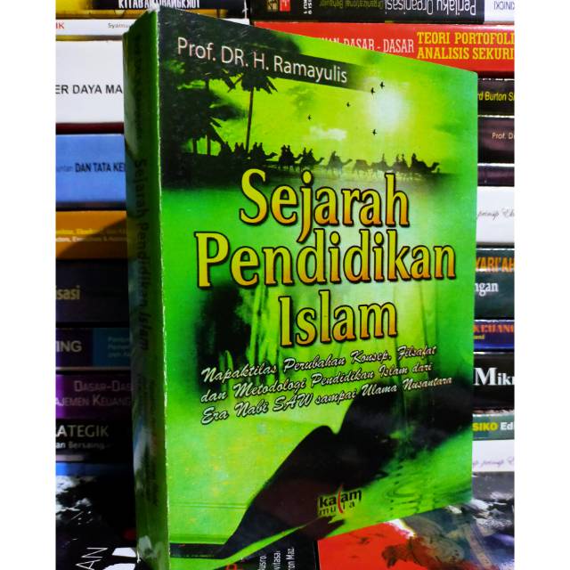 Jual Sejarah Pendidikan Islam Dr H Ramayulis Shopee Indonesia