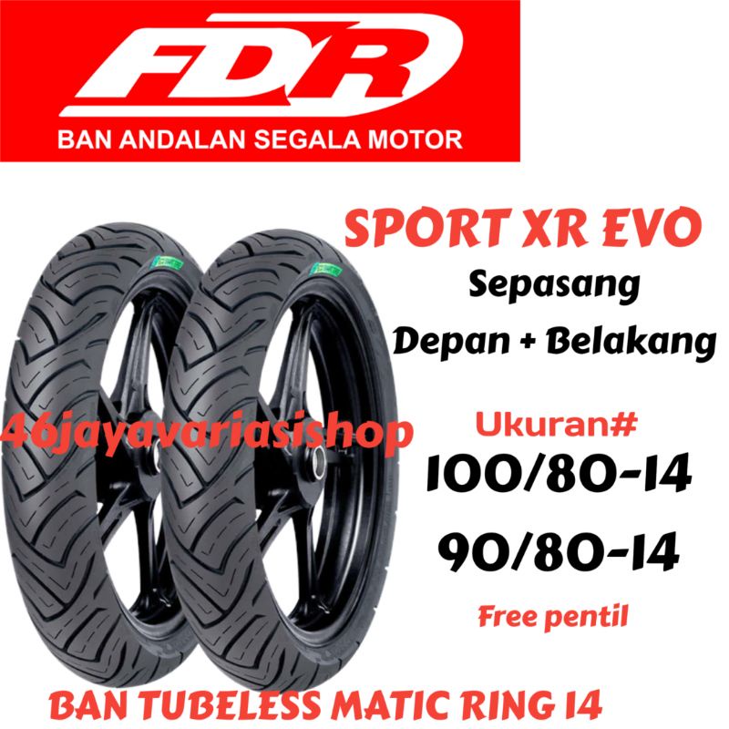Jual PAKET BAN LUAR TUBLES FDR SPORT XR EVO RING 14 UKURAN 100/80-14&90 ...