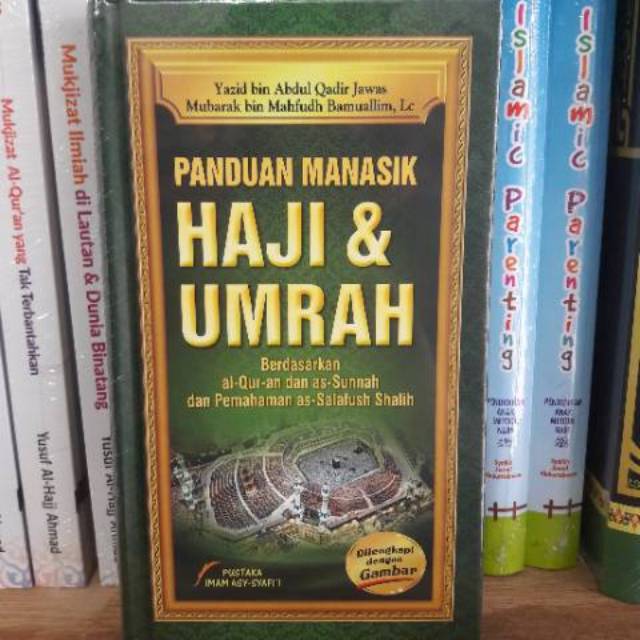 Jual Buku Panduan Manasik Haji Dan Umrah Berdasarkan Al Qur An Dan As