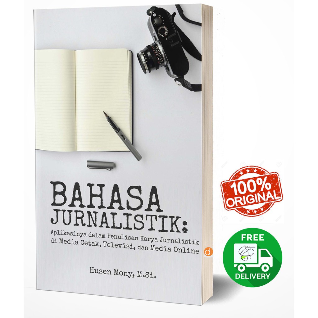 Jual Buku Bahasa Jurnalistik: Aplikasinya Dalam Penulisan Karya ...