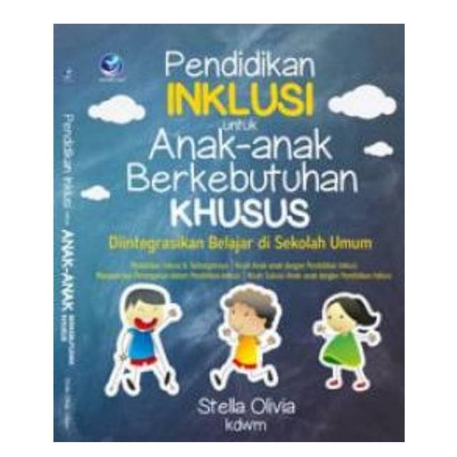 Jual Pendidikan Inklusi Untuk Anak-anak Berkebutuhan Khusus ...