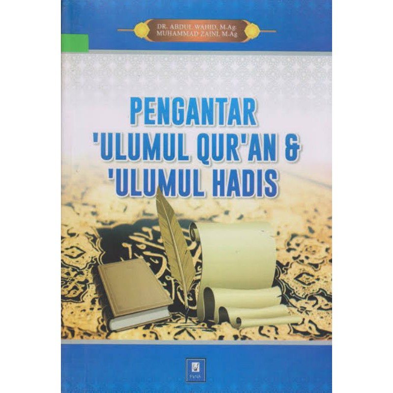 Jual Pengantar Ulumul Quran Dan Ulumul Hadist Abdul Wahid Shopee