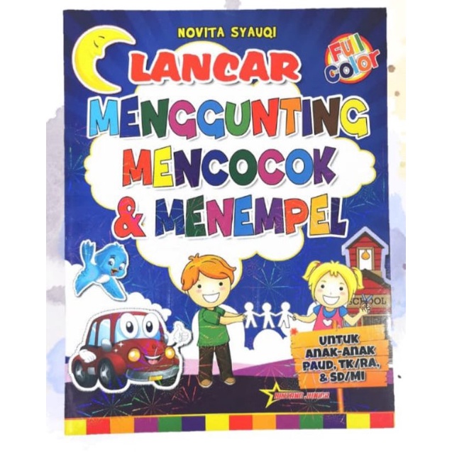 Jual Buku Lancar Menggunting, Mencocok, & Menempel Untuk PAUD/TK/pra-SD ...