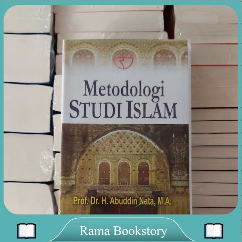 Jual Buku METODOLOGI STUDI ISLAM BY ABUDDIN NATA | Shopee Indonesia