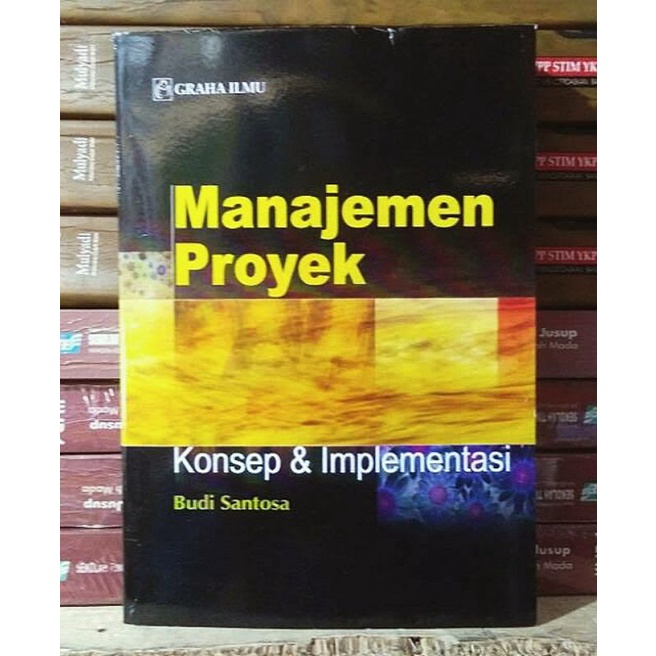 Jual Manajemen Proyek Konsep & Implementasi By Budi Santosa | Shopee ...