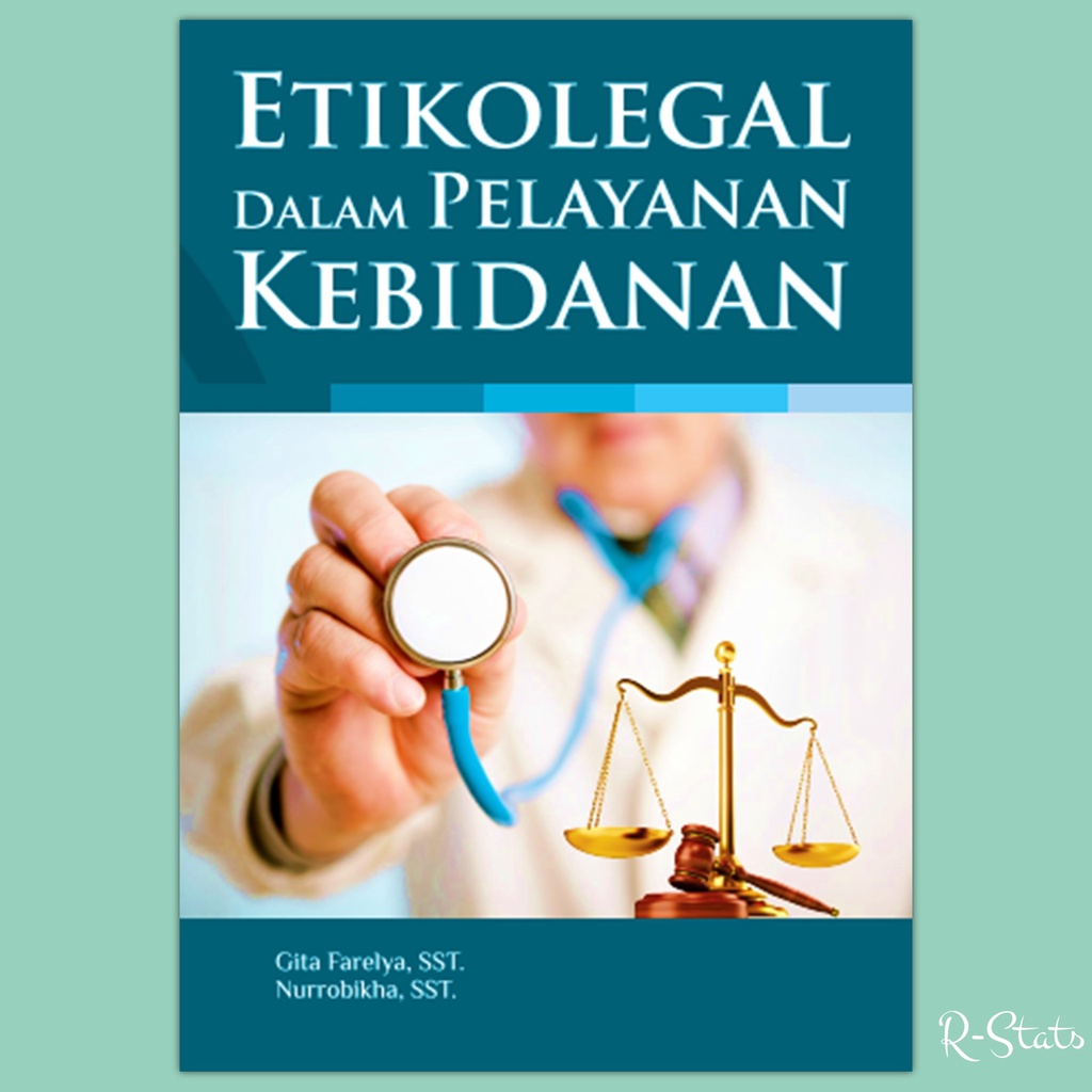 Jual Buku Etikolegal Dalam Pelayanan Kebidanan - Nurrobikha Dan ...