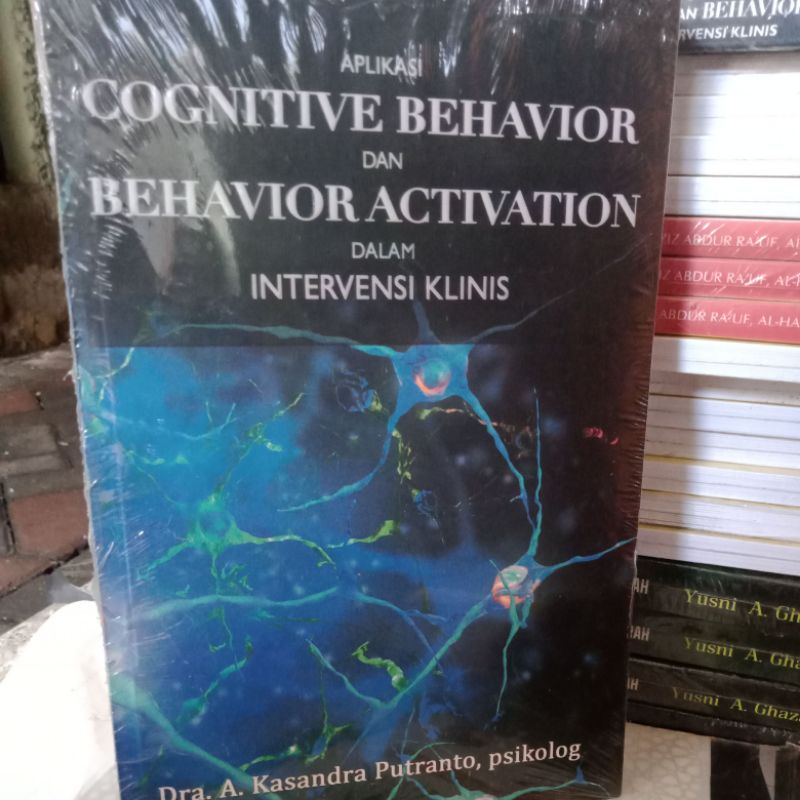 Jual APLIKASI COGNITIVE BEHAVIOR DAN BEHAVIOR ACTIVATION DALAM ...