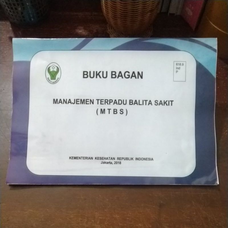 Jual Buku Bagan Manajemen Terpadu Balita Sakit ( MTBS ) | Shopee Indonesia