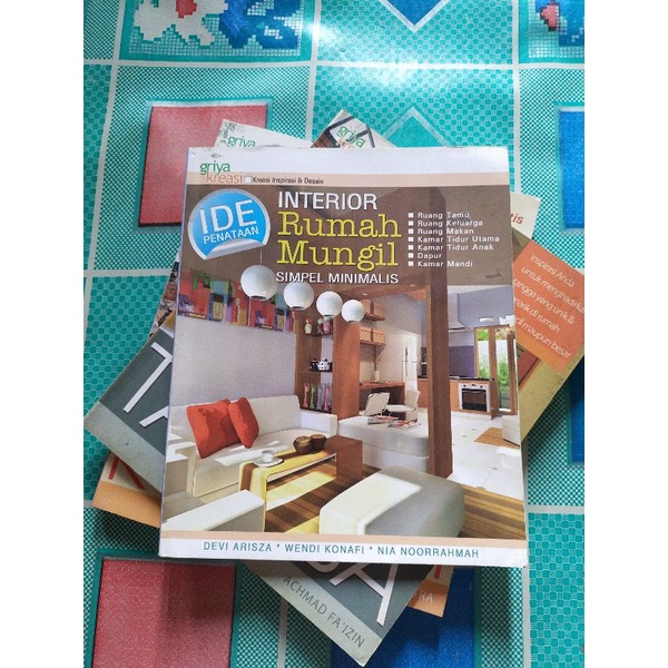 Jual Buku Ori Griya Kreasi Ide Penataan INTERIOR RUMAH MUNGIL Simpel ...