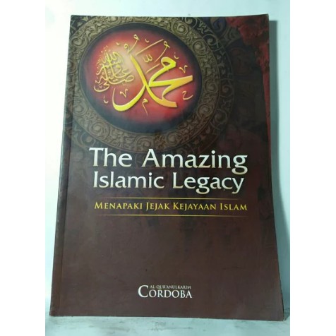 Jual THE AMAZING ISLAMIC LEGACY MENAPAKI JEJAK KEJAYAAN ISLAM BUKU ...