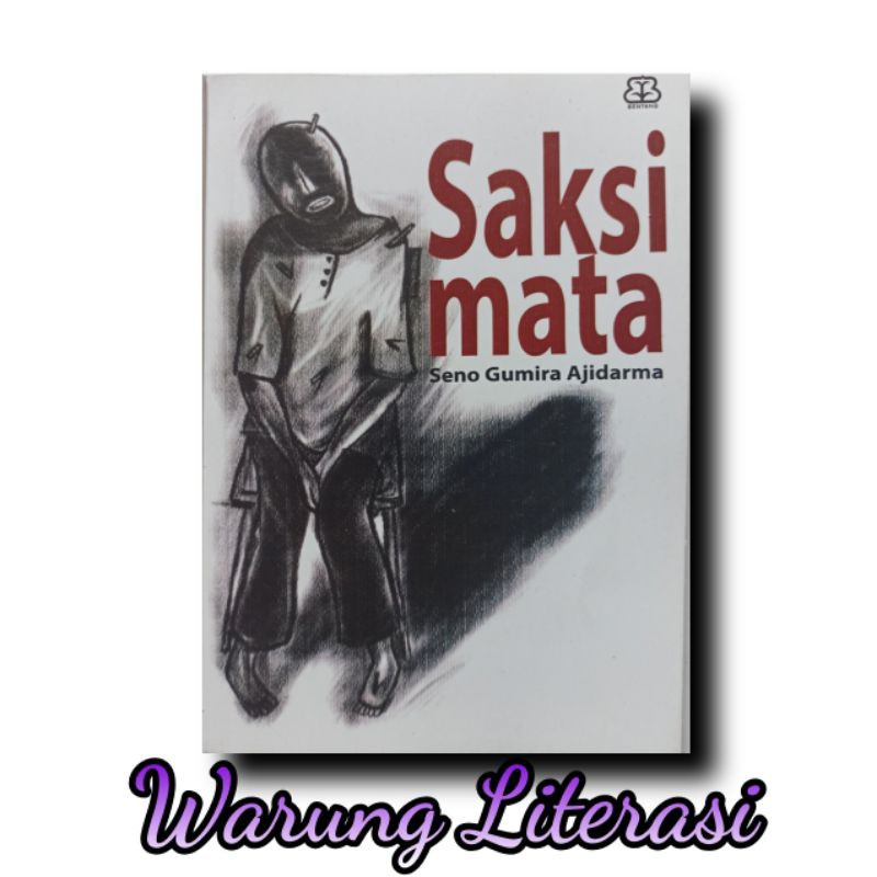 Jual Saksi Mata - Seno Gumira Ajidarma | Shopee Indonesia