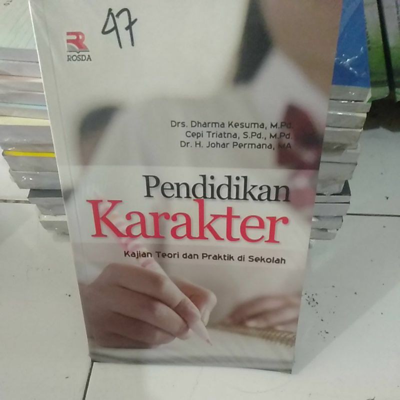 Jual Buku Pendidikan Karakter Kajian Teori Dan Praktik Di Sekolah