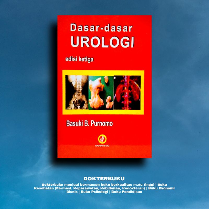 Jual BUKU DASAR DASAR UROLOGI EDISI KETIGA BASUKI | Shopee Indonesia