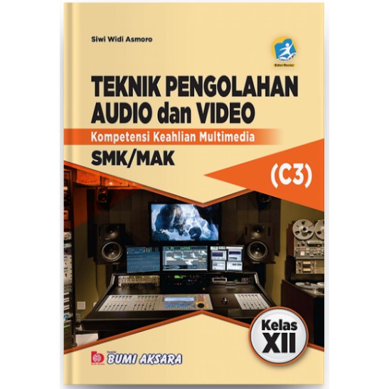 Jual Buku SMK Multimedia Teknik Pengolahan Audio Dan Video SMK Kelas ...