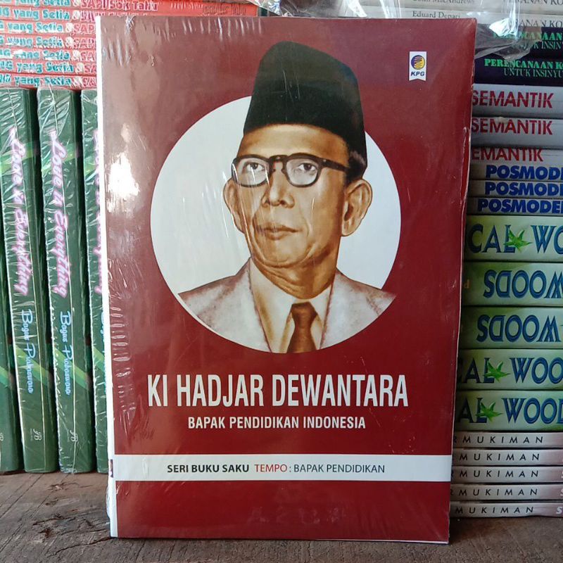 Jual KI HADJAR DEWANTARA BAPAK PENDIDIKAN INDONESIA | Shopee Indonesia