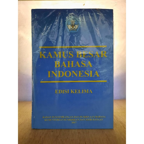 Jual KAMUS BESAR BAHASA INDONESIA EDISI : KELIMA ( 5 ) | Shopee Indonesia