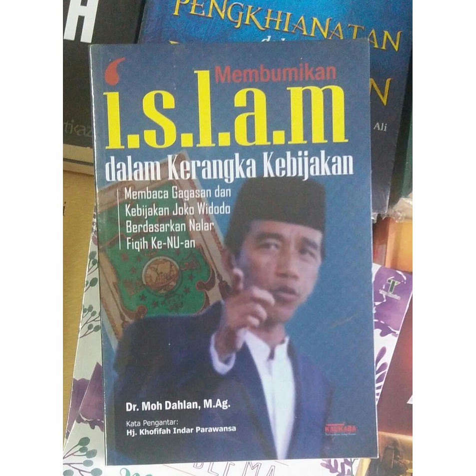 Jual BUKU MEMBUMIKAN ISLAM DALAM KERANGKA KEBIJAKAN - MOH DAHLAN ...