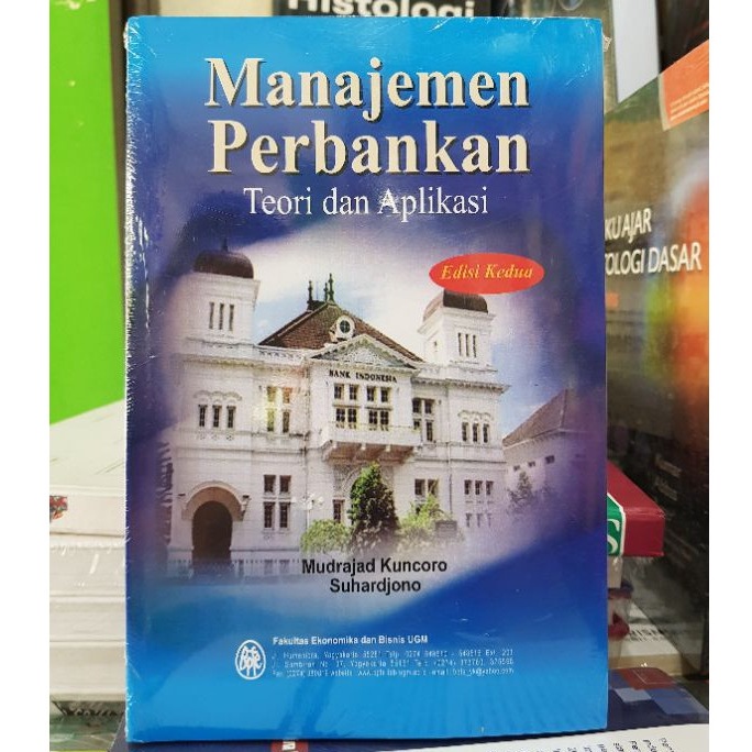 Jual BUKU MANAJEMEN PERBANKAN TEORI DAN APLIKASI EDISI KEDUA - MUDRAJAD ...