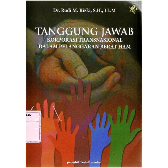 Jual TANGGUNG JAWAB KORPORASI TRANSNASIONAL DALAM PELANGGARAN BERAT HAM ...