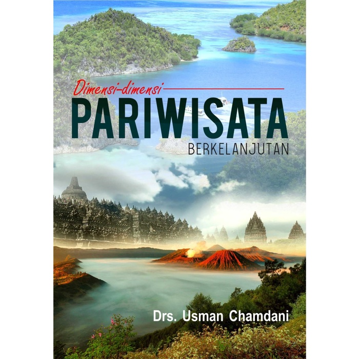 Jual Buku Pariwisata : Dimensi-dimensi Pariwisata Berkelanjutan, Usman ...