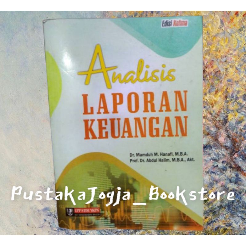 Jual ANALISIS LAPORAN KEUANGAN EDISI KELIMA | DR. MAMDUH M. HANAFI ...