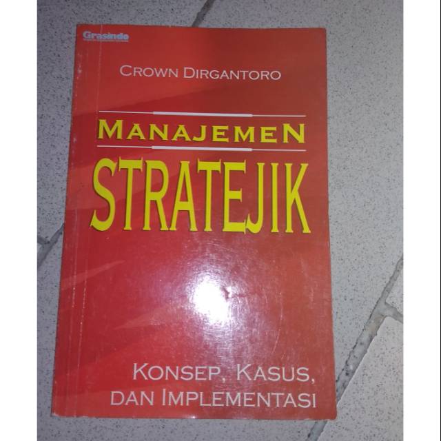 Jual MANAJEMEN STRATEJIK KONSEP, KASUS ,DAN IMPLEMENTASI ORIGINAL ...