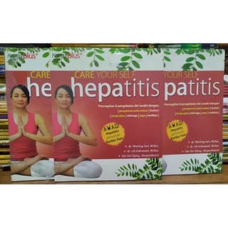 Jual Buku CARE YOUR SELF HEPATITIS, Pencegahan & Pengobatan Diri ...