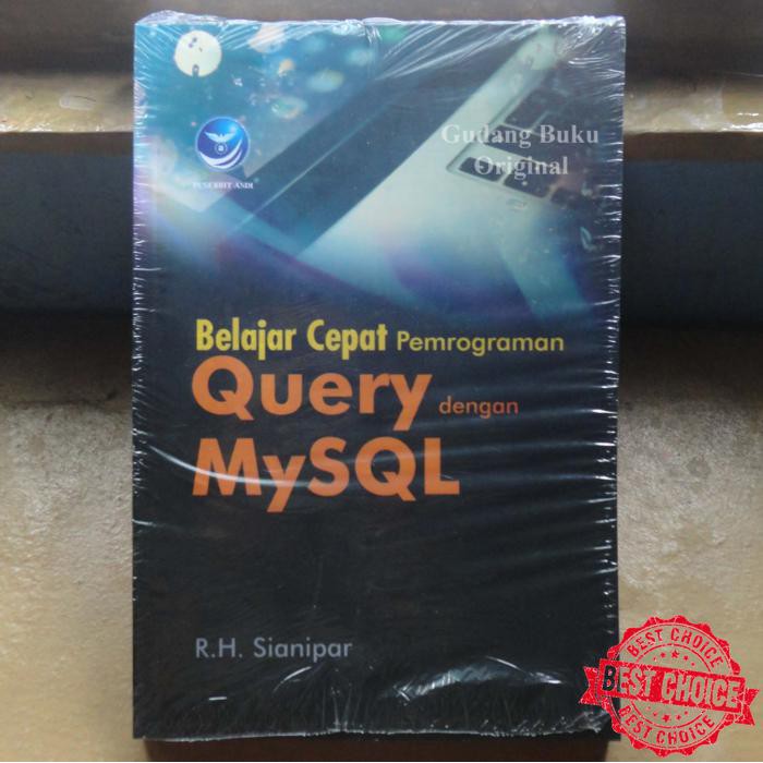 Jual Buku Belajar Cepat Pemrograman Query Dengan Mysql Shopee Indonesia 6378