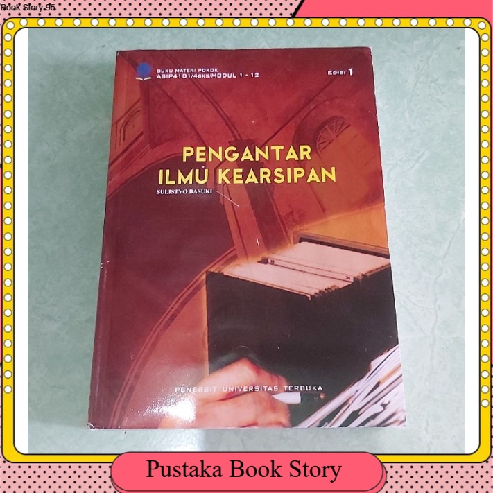 Jual Pengantar Ilmu Kearsipan By Sulistyo Basuki Shopee Indonesia