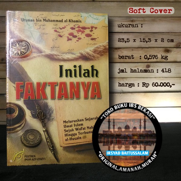 Jual Inilah Faktanya - Meluruskan Sejarah Umat Islam - Pustaka Imam Asy ...