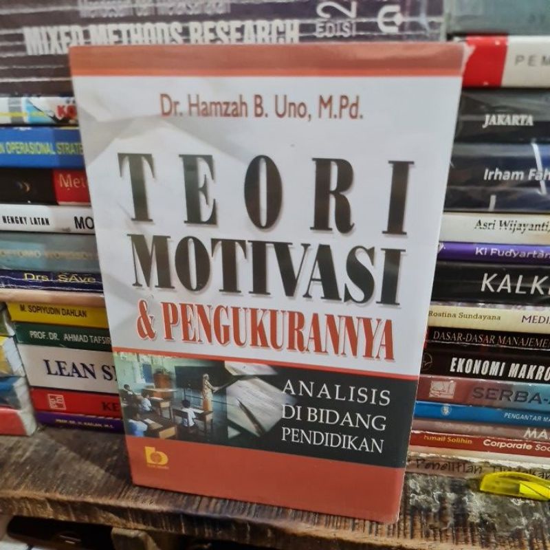 Jual Teori Motivasi Dan Pengukurannya By Dr Hamzah B Uno | Shopee Indonesia