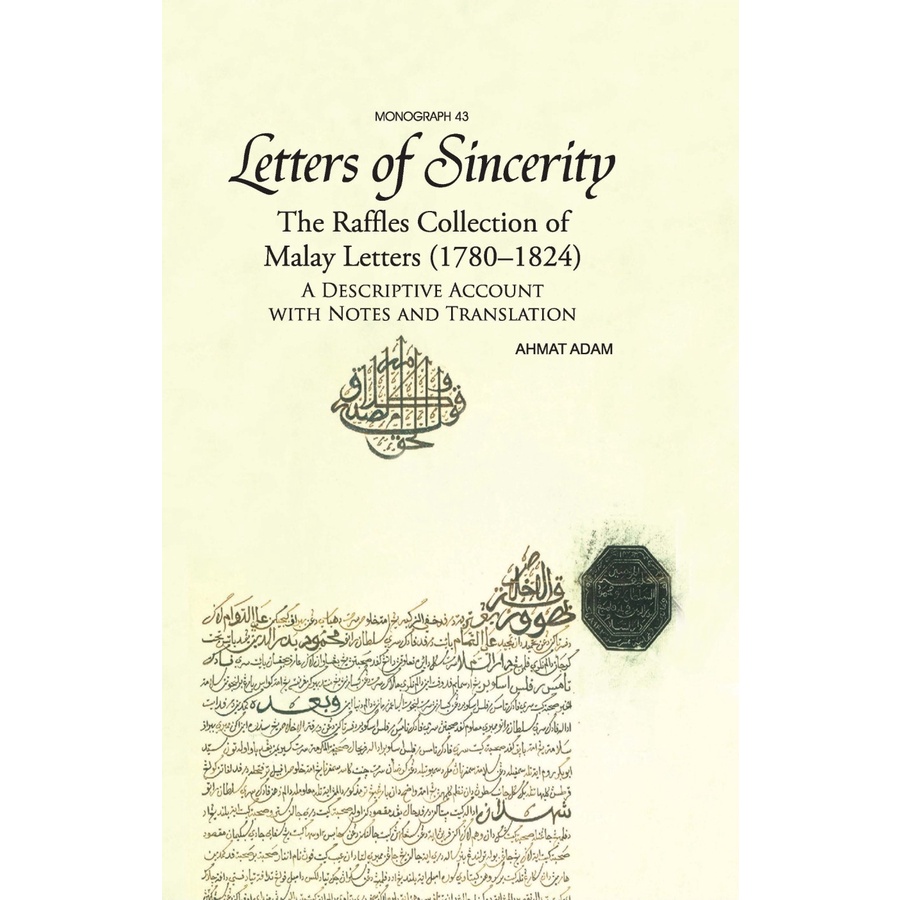 Jual Letters of Sincerity - The Raffles Collection of Malay Letters ...