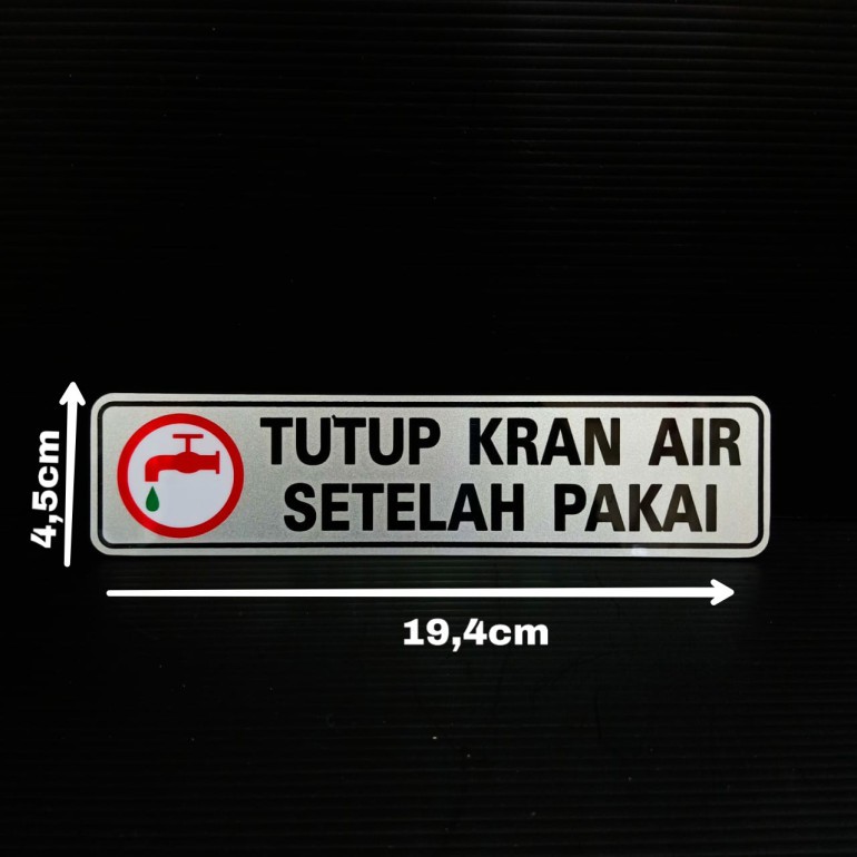 Jual Sign Label Acrylic Tulisan Tutup Kran Air Setelah Pakai | Shopee ...