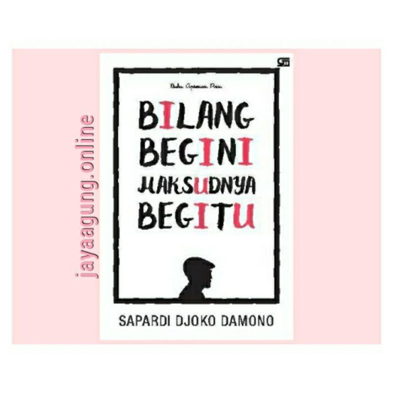 Jual Bilang Begini Maksudnya Begitu | Shopee Indonesia