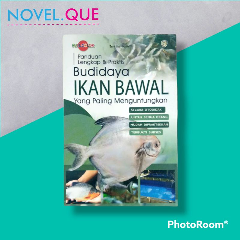 Jual Panduan Praktis & Lengkap Budidaya Ikan Bawal | Garuda Pustaka ...