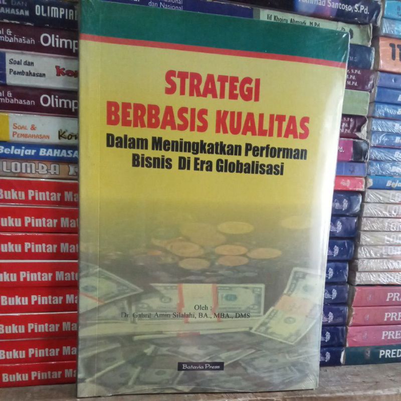 Jual Buku STRATEGI BERBASIS KUALITAS Dalam Meningkatkan Performa Bisnis ...