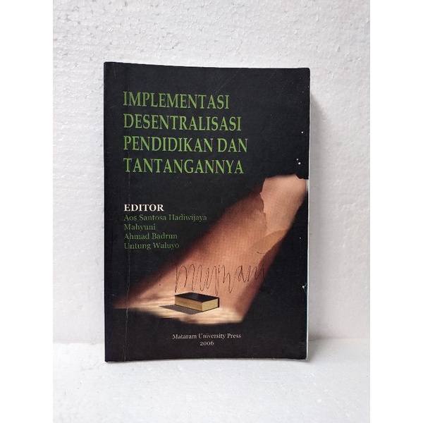 Jual IMPLEMENTASI DESENTRALISASI PENDIDIKAN DAN TANTANGANNYA | Shopee ...