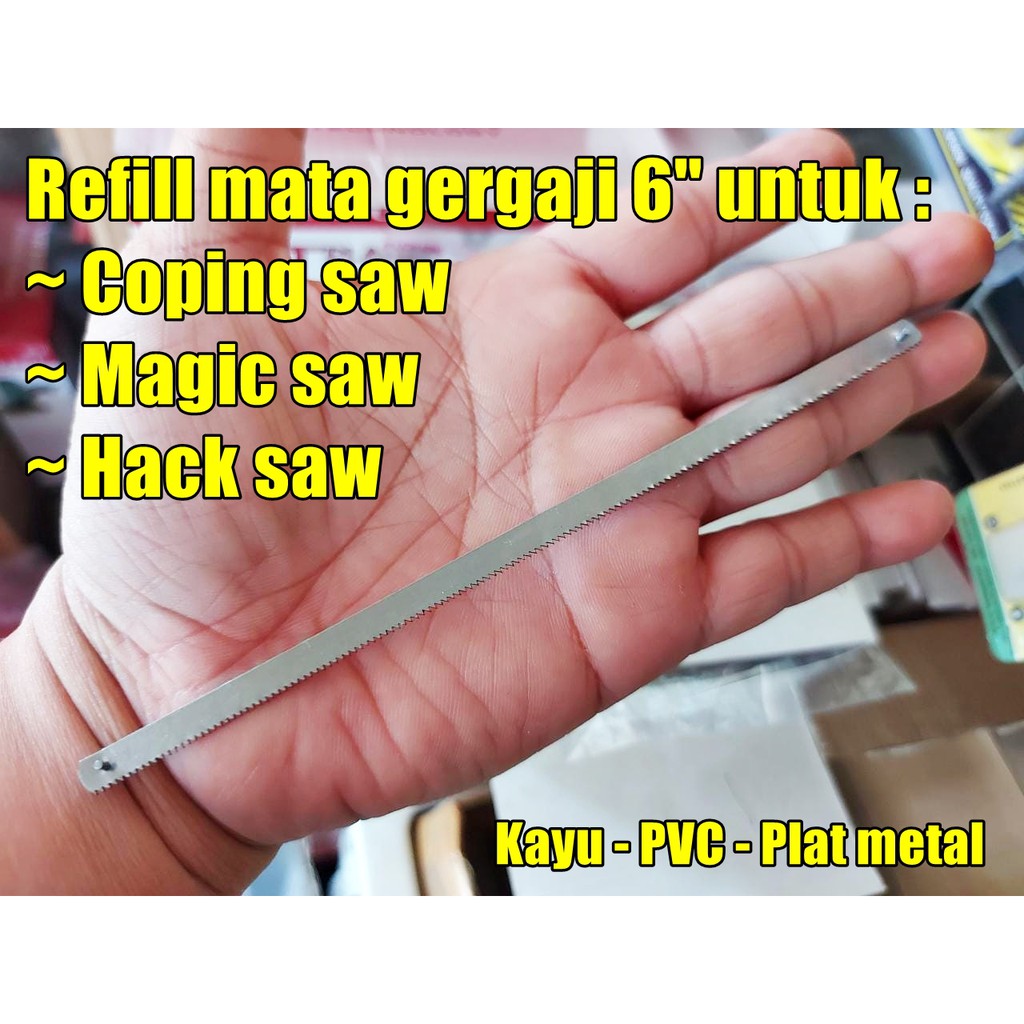 Jual Mata Gergaji Inch Mm Refill Isi Coping Saw Magic Saw Hack