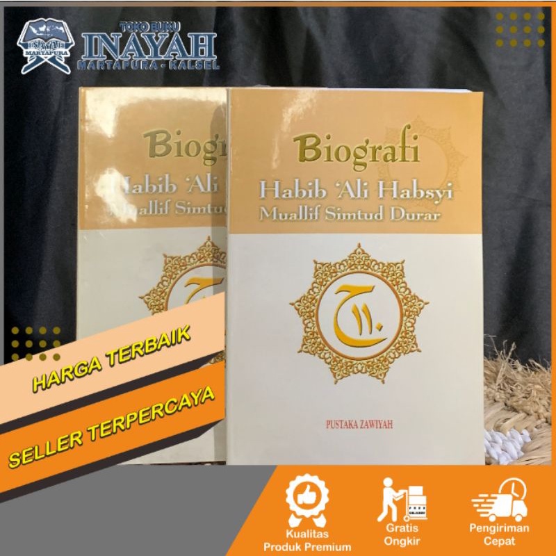 Jual Biografi Al Habib Ali Al Habsyi Shohibul Maulid Simtudduror ...