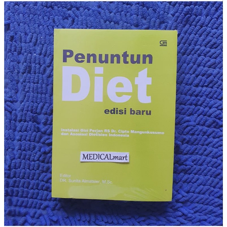 Jual Buku Gizi Dan Diet : Penuntun Diet, Prinsip Dasar Ilmu Gizi ...