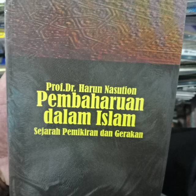 Jual PEMBAHARUAN DALAM ISLAM SEJARAH PEMIKIRAN DAN GERAKAN | Shopee ...