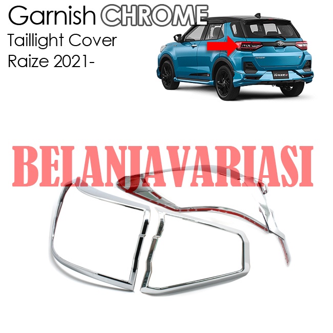 Jual Toyota Raize 2021 Taillight Lampu Belakang Cover Garnish Krom ...