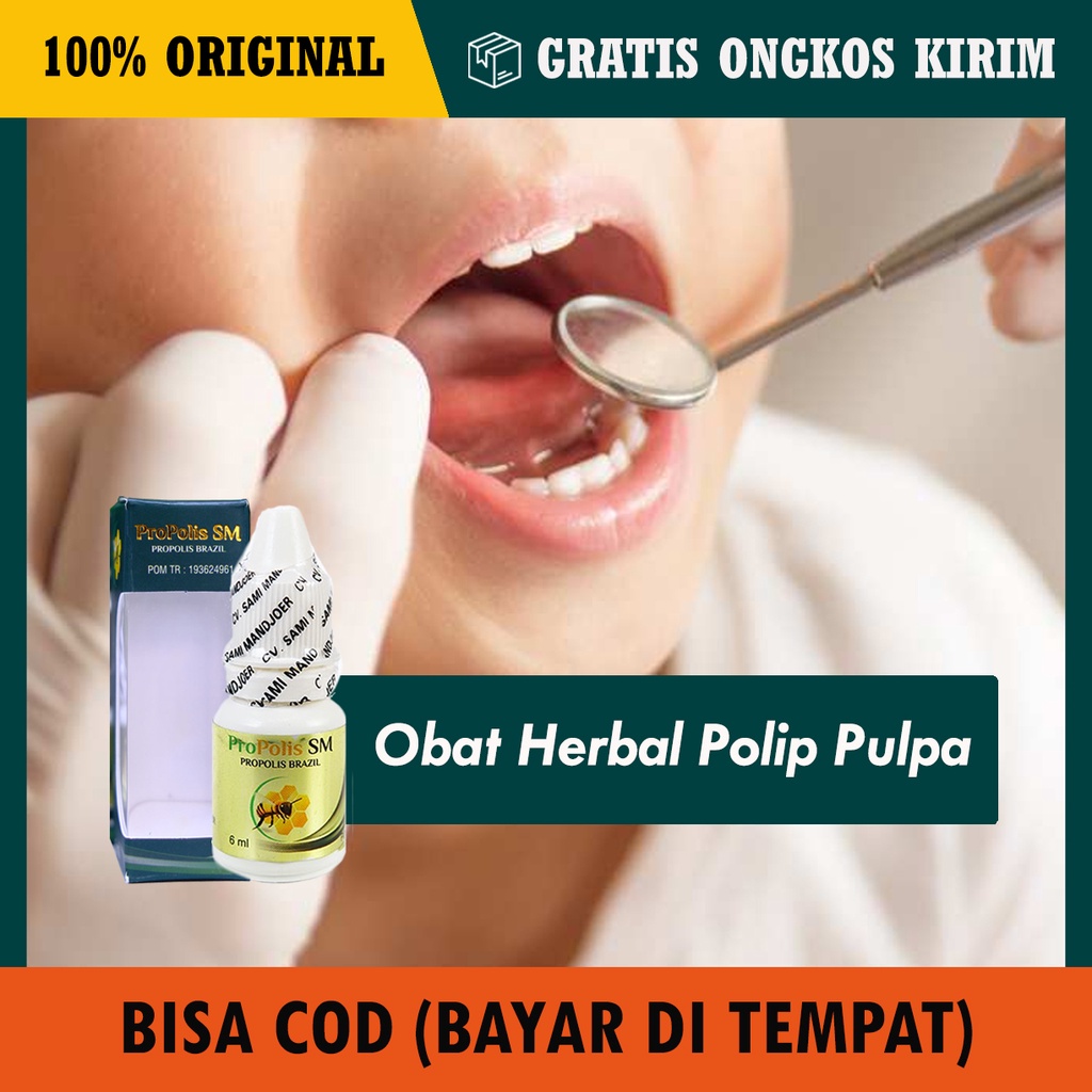 Jual Cod Obat Herbal Polip Pulpa Obat Infeksi Pulpa Gigi Propolis