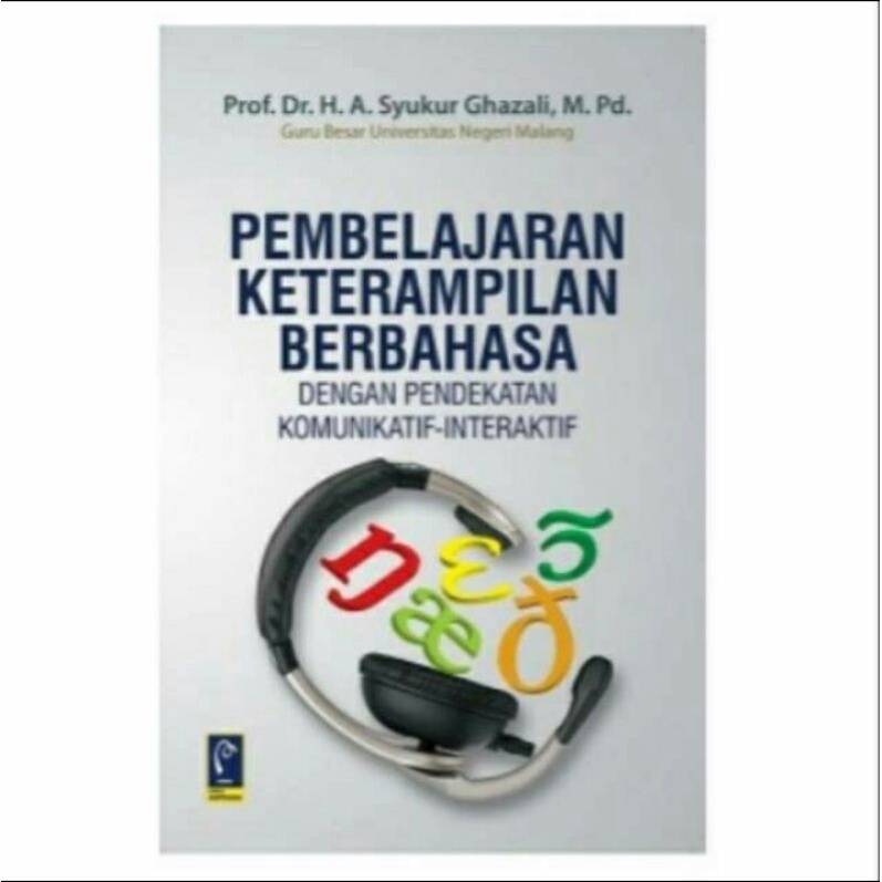 Jual Buku Original Pembelajaran Keterampilan Berbahasa Dengan