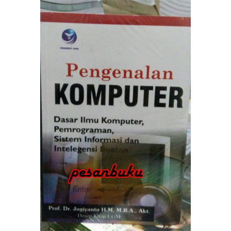 Jual Buku Pengenalan Komputer: Dasar Ilmu Komputer, Pemrograman, Sistem ...