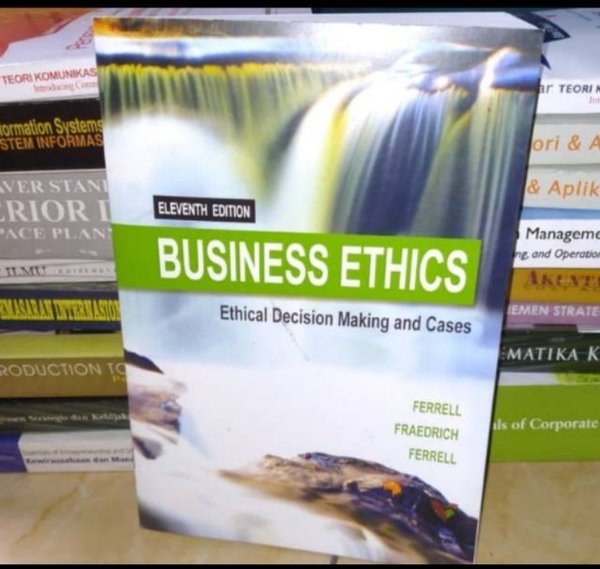 Jual BUSINESS ETHICS Ethical Decision Making And Cases 11th Edition By ...