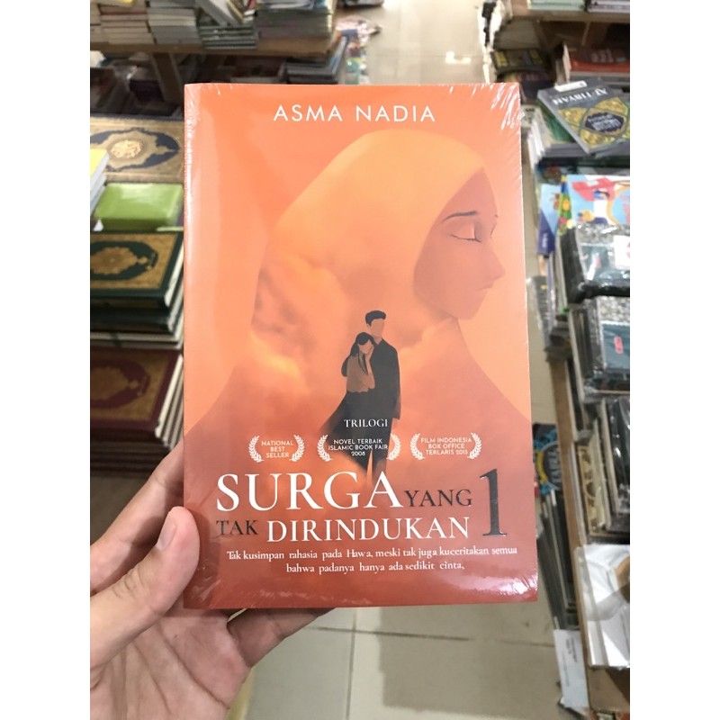 Jual Surga Yang Tak Dirindukan 1 Original Novel Asma Nadia Shopee Indonesia 1301